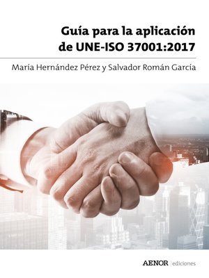 cover image of Guía para la aplicación de UNE-ISO 37001